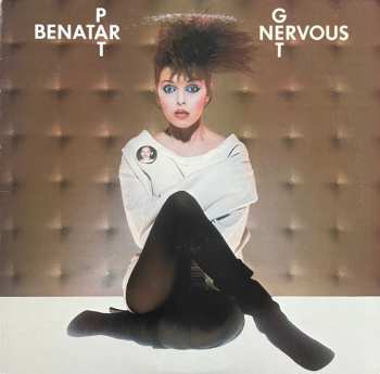 LP Pat Benatar: Get Nervous