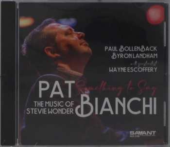 Album Pat Bianchi: Something To Say The Music Of Stevie Wonder