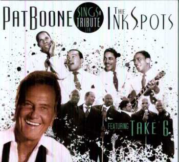 CD Pat Boone: Pat Boone Sings A Tribute To The Ink Spots 447502