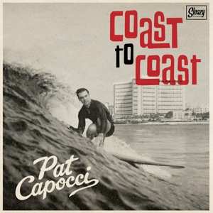 Album Pat Capocci: Coast To Coast