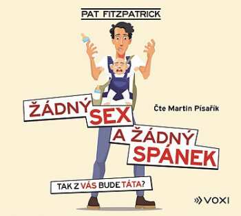 CD Pat Fitzpatrick: Žádný Sex A žádný Spánek