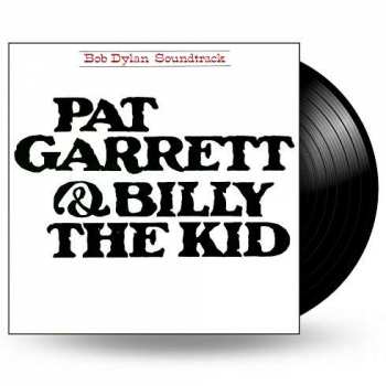Album Bob Dylan: Pat Garrett & Billy The Kid - Original Soundtrack Recording