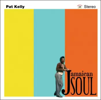 Pat Kelly: Jamaican Soul