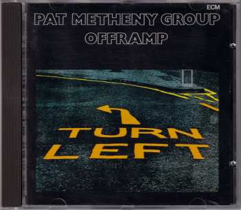 CD Pat Metheny Group: Offramp 120402