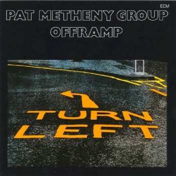 Album Pat Metheny Group: Offramp