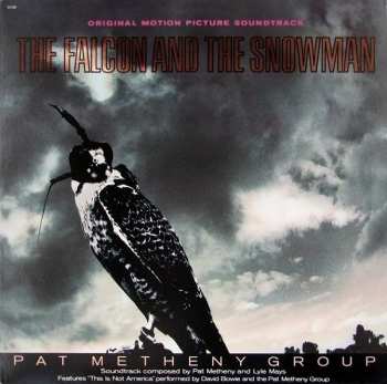 Album Pat Metheny Group: The Falcon And The Snowman (Original Motion Picture Soundtrack)