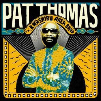 CD Pat Thomas: Pat Thomas And Kwashibu Area Band 347015