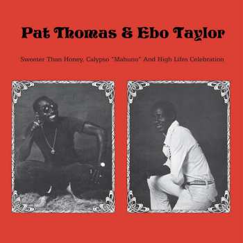 CD Pat Thomas: Sweeter Than Honey Calypso 'Mahuno" And High Lifes Celebration 249360