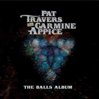 Album Pat Travers: The Balls Album