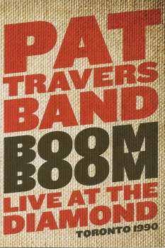 DVD Pat Travers Band: Boom Boom 5544