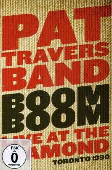 Album Pat Travers Band: Boom Boom Live The Diamond 1990 