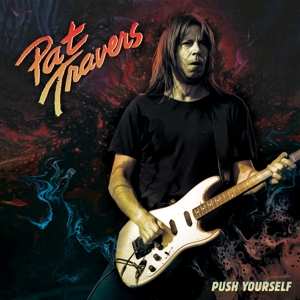 Album Pat Travers: Push Yourself