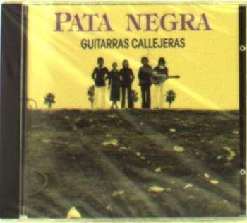 Album Pata Negra: Guitarras Callejeras