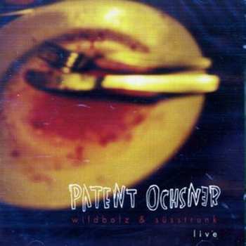 Album Patent Ochsner: Wildbolz & Süsstrunk - Live