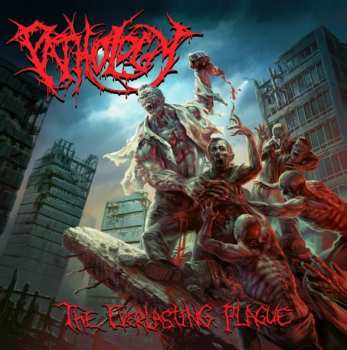 Album Pathology: The Everlasting Plague