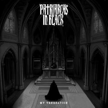 LP Patriarchs In Black: My Veneration 512046