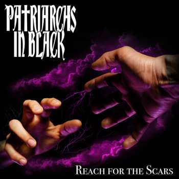 Album Patriarchs In Black: Reach For The Scars