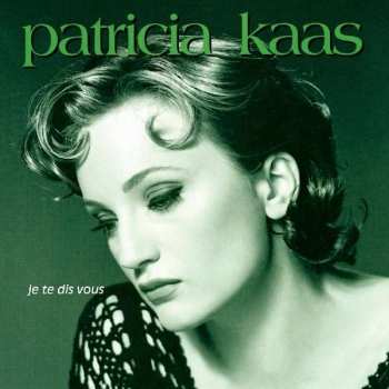 Album Patricia Kaas: Je Te Dis Vous
