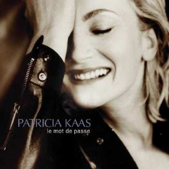 Album Patricia Kaas: Le Mot De Passe