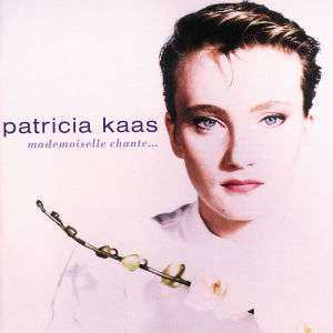 Album Patricia Kaas: Mademoiselle Chante...
