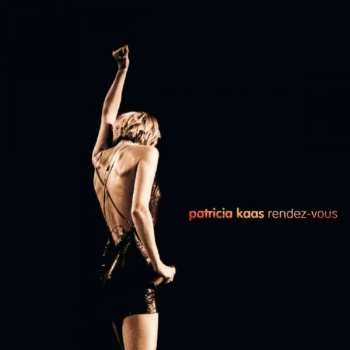 Album Patricia Kaas: Rendez-vous