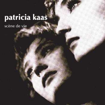 Album Patricia Kaas: Scène De Vie