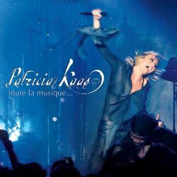 Album Patricia Kaas: Toute La Musique...