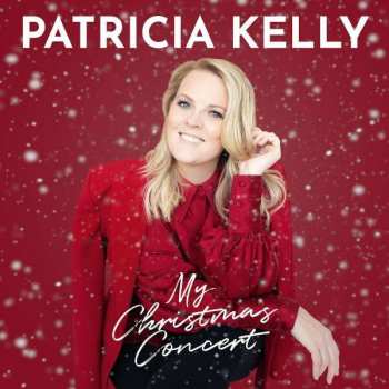 Album Patricia Kelly: My Christmas Concert