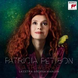 Album Patricia Petibon: La Traversée
