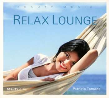 Album Patricia Tamana: Relax Lounge
