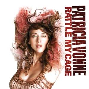 Album Patricia Vonne: Rattle My Cage