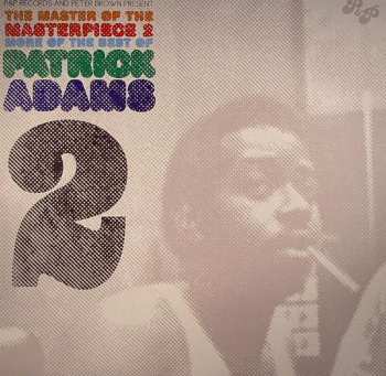 2LP Patrick Adams: The Master Of The Masterpiece 2 (More Of The Best Of Patrick Adams) 143148