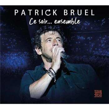2CD/2DVD Patrick Bruel: Ce Soir... Ensemble 529322