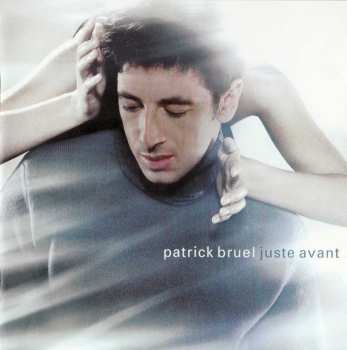 Album Patrick Bruel: Juste Avant