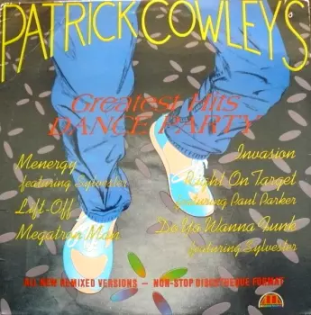 Patrick Cowley's Greatest Hits Dance Party