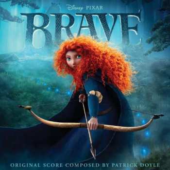 Album Patrick Doyle: Brave (An Original Walt Disney Records Soundtrack)