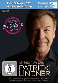 DVD Patrick Lindner: Ich Feier' Die Zeit 303226