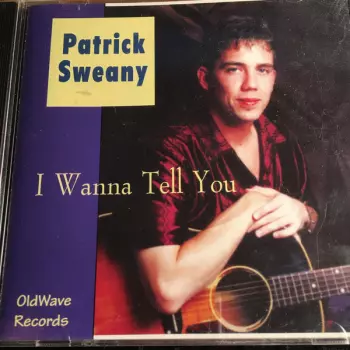 Patrick Sweany: I Wanna Tell You
