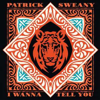 LP Patrick Sweany: I Wanna Tell You 373669