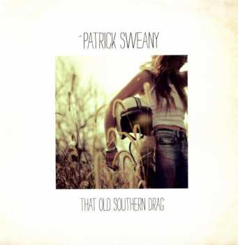 Album Patrick Sweany: That Old Southern Drag (reissue)