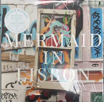 Album Patrick Watson: A Mermaid In Lisbon