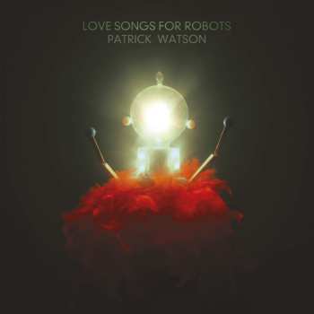 LP/SP Patrick Watson: Love Songs For Robots 452679