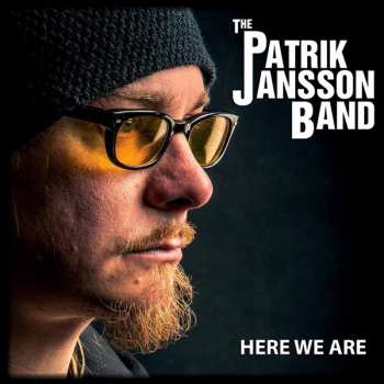 Album Patrik Jansson Band: Here We Are