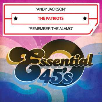 CD Patriots: Andy Jackson / Remember The Alamo