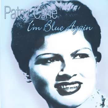 Album Patsy Cline: I'm Blue Again