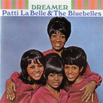 Album Patti LaBelle And The Bluebells: Dreamer