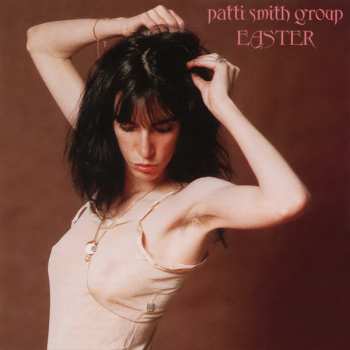 Album Patti Smith Group: Easter