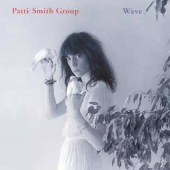 Album Patti Smith Group: Wave