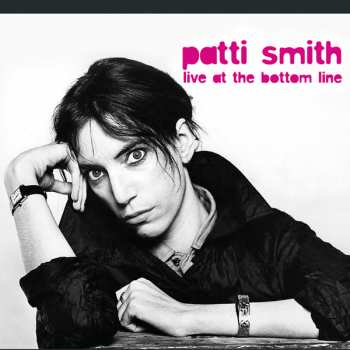 2CD Patti Smith: Live At The Bottom Line 419719
