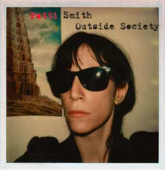 Album Patti Smith: Outside Society